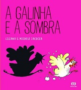A galinha e a sombra