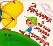 A pirilampéia e os dois meninos de Tatipurum