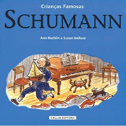 Crianças Famosas: Schumann