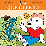 Que delícia