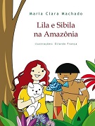 Lila e Sibila na Amazônia.