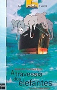 A travessia dos elefantes.