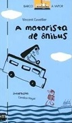 A motorista de ônibus.