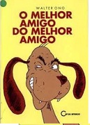 O Melhor amigo do melhor amigo