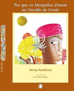 Por que os mosquitos zunem no ouvido da gente? Um conto da África Ocidental