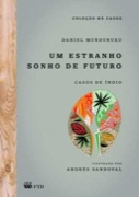 Um estranho sonho de futuro
