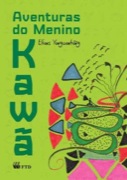 As aventuras do menino Kawã