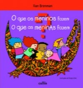 O que os meninos fazem/  O que as meninas fazem