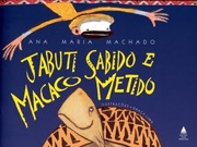 Jabuti sabido e macaco metido 