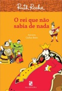 O rei que não sabia de nada