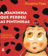 A joaninha que perdeu as pintinhas 