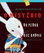 O mistério da pedra que andou