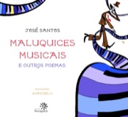 Maluquices musicais e outros poemas
