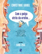 Com a pulga atrás da orelha...