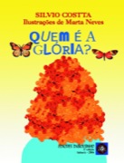 Quem é a Glória? 
