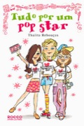 Tudo por um pop star